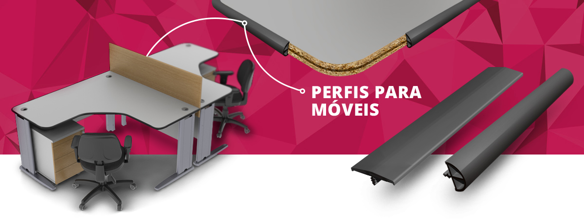 Perfis para Móveis Perfis para Móveis